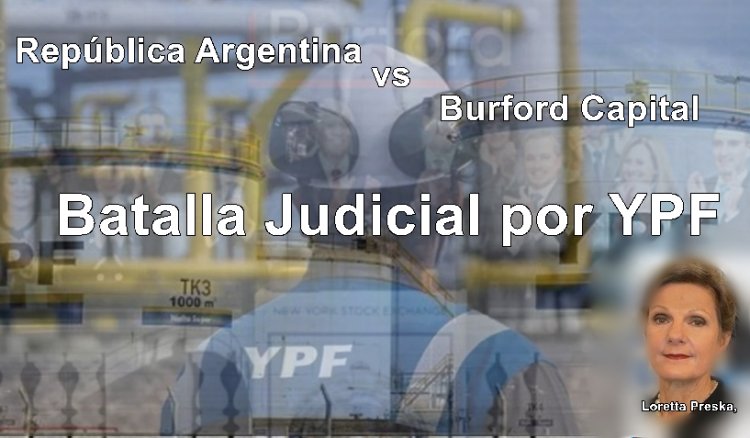 Argentina vs. Burford:República ArgentinaDesnuda la Trama de la Especulación Financiera ????