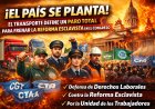 ¡El país se planta!: El transporte define un paro total para frenar la reforma esclavista en el Congreso
