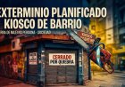 El exterminio planificado del kiosco de barrio: la motosierra de Milei no perdona.