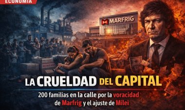 La crueldad del capital: 200 familias en la calle por la voracidad de Marfrig y el ajuste de Milei