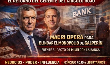 El retorno del "Gerente del Círculo Rojo": Macri opera para blindar el monopolio de Galperín frente al pacto de Milei con la banca