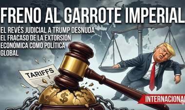 Freno al garrote imperial: El revés judicial a Trump desnuda el fracaso de la extorsión económica como política global