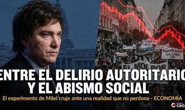 Entre el delirio autoritario y el abismo social: El experimento de Milei cruje ante una realidad que no perdona