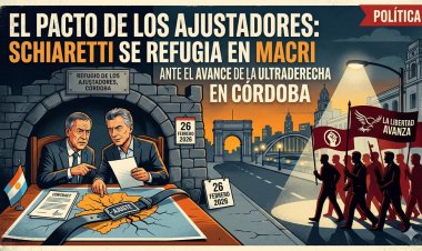 El pacto de los ajustadores: Schiaretti se refugia en Macri ante el avance de la ultraderecha en Córdoba