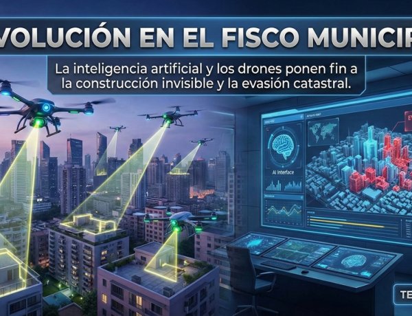 Revolución en el fisco municipal: La inteligencia artificial y los drones ponen fin a la "construcción invisible" y la evasión catastral