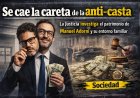 Se cae la careta de la "anti-casta": La Justicia investiga el patrimonio de Manuel Adorni y su entorno familiar
