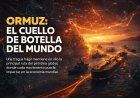 El Estrecho de Ormuz y una tregua bajo presión: la energía como campo de batalla soberano