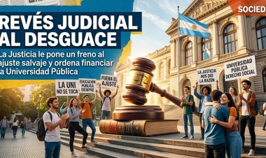 Revés judicial al desguace: La Justicia le pone un freno al ajuste salvaje y ordena financiar la Universidad Pública