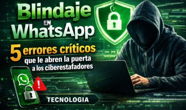 Blindaje en WhatsApp: 5 errores críticos que le abren la puerta a los ciberestafadores