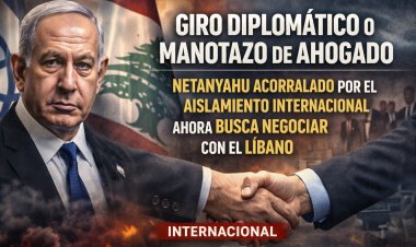 ¿Giro diplomático o manotazo de ahogado? Netanyahu, acorralado por el aislamiento internacional, ahora busca negociar con el Líbano