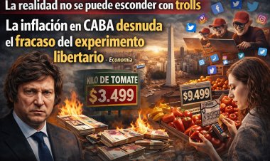 La realidad no se puede "esconder" con trolls: La inflación en CABA desnuda el fracaso del experimento libertario