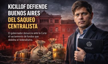 Federalismo bajo asedio: Kicillof lleva ante la Corte el reclamo por el saqueo a las arcas bonaerenses